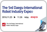 The 5rd Daegu International Robot Industry Expo